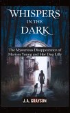 Whispers In The Dark: The Mysterious Disappearance Of Mariam Young And Her Dog Lilly