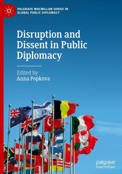 Disruption and Dissent in Public Diplomacy