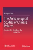 The Archaeological Studies of Chinese Palaces The Archaeological Studies of Chinese Palaces
