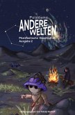 Andere Welten: Phantastische Geschichten, Ausgabe 2 Andere Welten: Phantastische Geschichten, Ausgabe 2