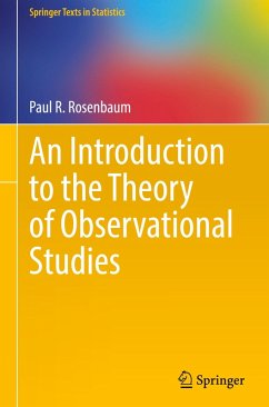 An Introduction to the Theory of Observational Studies - Rosenbaum, Paul R.