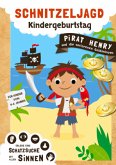 Piraten Schnitzeljagd für Kindergeburtstag - Schatzsuche mit allen Sinnen Piraten Schnitzeljagd für Kindergeburtstag - Schatzsuche mit allen Sinnen