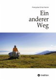 Ein anderer Weg Ein anderer Weg