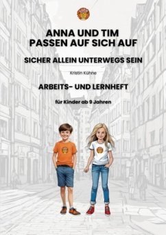 Cover Anna und Tim passen auf sich auf - sicher allein unterwegs sein