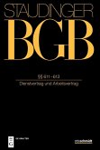 Staudingers Kommentar BGB - Dienstvertrag und Arbeitsvertrag §§ 611-613 Staudingers Kommentar BGB - Dienstvertrag und Arbeitsvertrag §§ 611-613