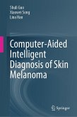 Computer-Aided Intelligent Diagnosis of Skin Melanoma Computer-Aided Intelligent Diagnosis of Skin Melanoma