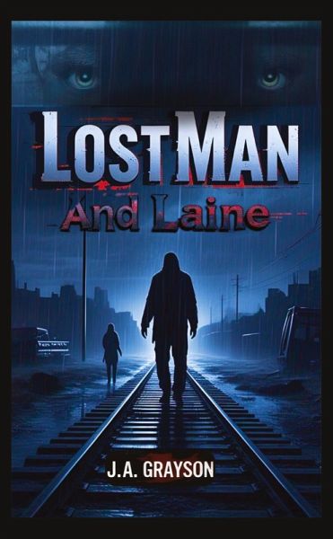 LOST MAN AND LAINE LOST MAN AND LAINE
