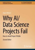 Why AI/Data Science Projects Fail Why AI/Data Science Projects Fail