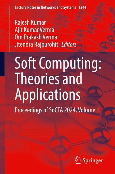 Soft Computing: Theories and Applications Soft Computing: Theories and Applications