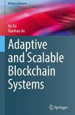 Adaptive and Scalable Blockchain Systems