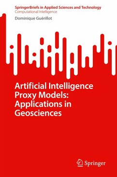 Cover Artificial Intelligence Proxy Models: Applications in Geosciences