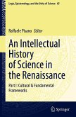 An Intellectual History of Science in the Renaissance An Intellectual History of Science in the Renaissance