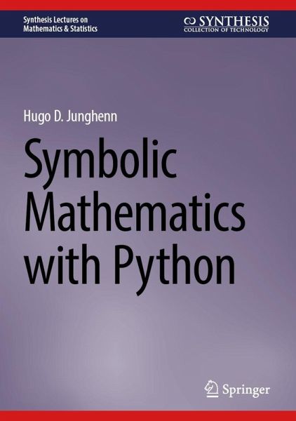 Symbolic Mathematics with Python Symbolic Mathematics with Python