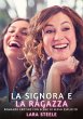 La Signora e la Ragazza - Bild 1