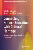 Connecting Science Education with Cultural Heritage