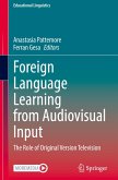 Foreign Language Learning from Audiovisual Input Foreign Language Learning from Audiovisual Input
