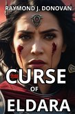 The Curse of Eldara (eBook, ePUB) The Curse of Eldara (eBook, ePUB)