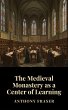 The Medieval Monastery as a Center of... - Bild 1