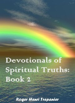 Cover Devotionals of Spiritual Truths: Book 2 (The Devotional Commentary Library, #2) (eBook, ePUB)