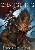 The Changeling King (eBook, ePUB) The Changeling King (eBook, ePUB)