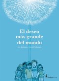 El deseo más grande del mundo (eBook, ePUB)