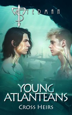Cross Heirs (Young Atlanteans, #2) (eBook, ePUB) - Stedman, T.