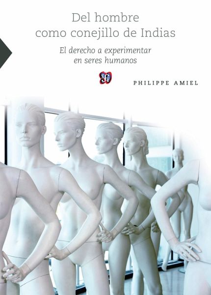 Del hombre como conejillo de indias (eBook, PDF)