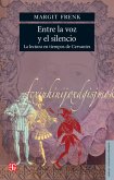 Entre la voz y el silencio (eBook, PDF) Entre la voz y el silencio (eBook, PDF)