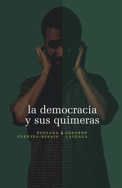 La democracia y sus quimeras (eBook, PDF)