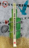 Una botella al mar de Gaza (eBook, PDF) Una botella al mar de Gaza (eBook, PDF)