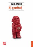 El capital: crítica de la economía política, tomo I, libro I (eBook, PDF) El capital: crítica de la economía política, tomo I, libro I (eBook, PDF)