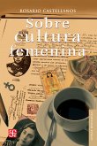 Sobre cultura femenina (eBook, PDF) Sobre cultura femenina (eBook, PDF)