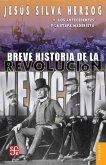 Breve historia de la Revolución mexicana, I (eBook, PDF) Breve historia de la Revolución mexicana, I (eBook, PDF)