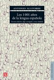 Los 1001 años de la lengua española (eBook, PDF) Los 1001 años de la lengua española (eBook, PDF)