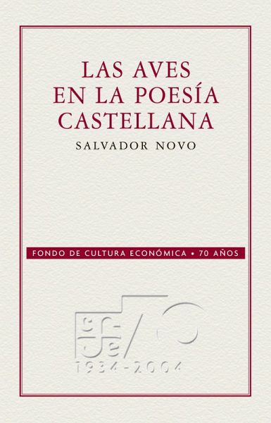Las aves en la poesía castellana (eBook, PDF) Las aves en la poesía castellana (eBook, PDF)