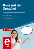 Raus mit der Sprache! (eBook, PDF) Raus mit der Sprache! (eBook, PDF)