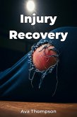 Injury Recovery (eBook, ePUB) Injury Recovery (eBook, ePUB)