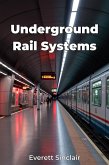 Underground Rail Systems (eBook, ePUB) Underground Rail Systems (eBook, ePUB)