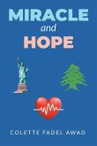 Miracle and Hope Miracle and Hope