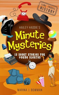 Cover Hailey Haddie's Minute Mysteries Time Travel History