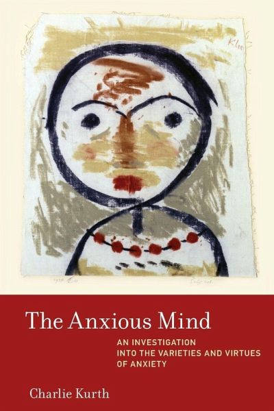 The Anxious Mind The Anxious Mind