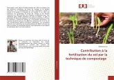Contribution à la fertilisation du sol par la technique de compostage Contribution à la fertilisation du sol par la technique de compostage