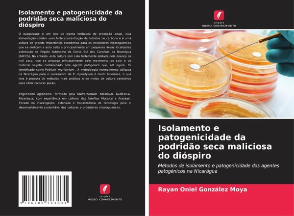 Isolamento e patogenicidade da podridão seca maliciosa do dióspiro Isolamento e patogenicidade da podridão seca maliciosa do dióspiro