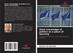Basic knowledge of politics as a place of learning