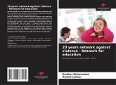 20 years network against violence - Network for education 20 years network against violence - Network for education