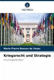 Kriegsrecht und Strategie Kriegsrecht und Strategie
