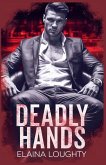 Deadly Hands Deadly Hands