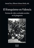 El franquismo en Valencia El franquismo en Valencia