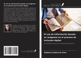 El uso de información basada en imágenes en el proceso de inclusión digital El uso de información basada en imágenes en el proceso de inclusión digital