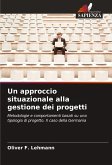 Un approccio situazionale alla gestione dei progetti
